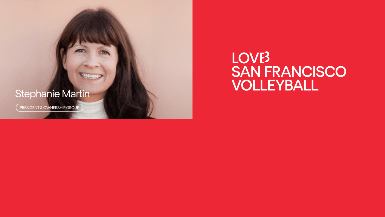 LOVB SF Announces Stephanie Martin Joining as Team President, Part of Ownership Group