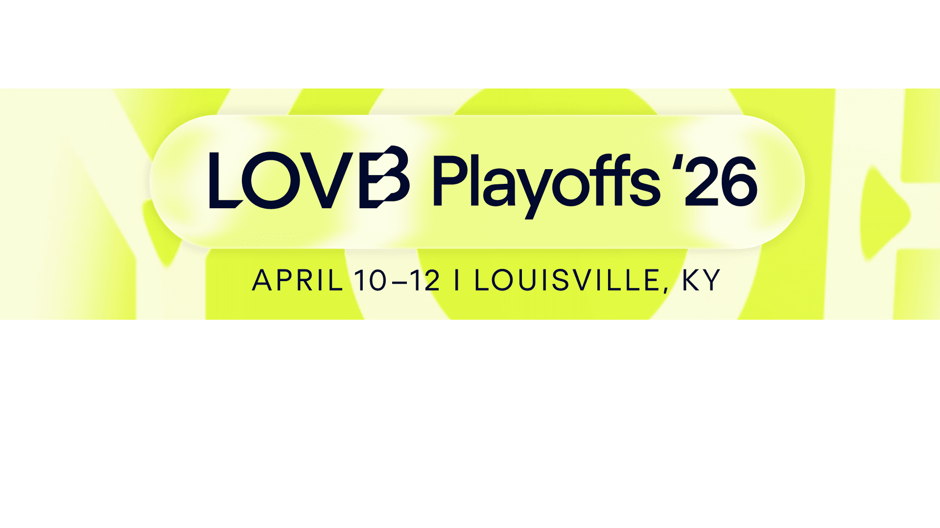 LOVB Playoffs Head To Louisville - Tickets Now Available